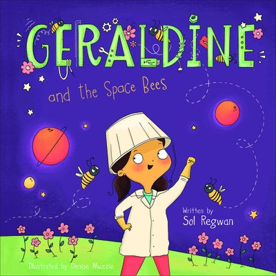 Geraldine and the Space Bees by Regwan, Sol