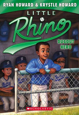 Dugout Hero (Little Rhino #3) by Howard, Ryan