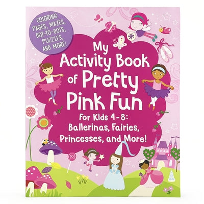 My Activity Book of Pretty Pink Fun by Cottage Door Press
