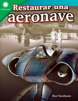 Restaurar Una Aeronave by Nussbaum, Ben
