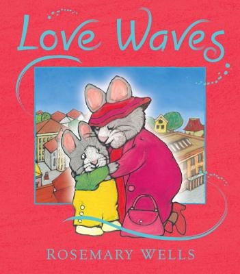 Love Waves: MIDI Edition by Wells, Rosemary