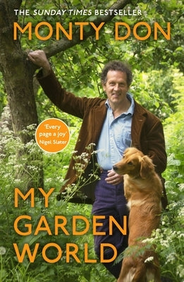 My Garden World by Don, Monty