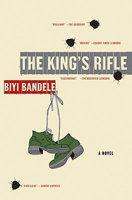 The King's Rifle by Bandele, Biyi