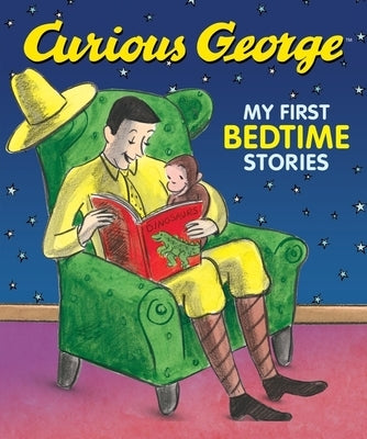 Curious George My First Bedtime Stories by Rey, H. A.