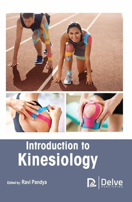 Introduction to Kinesiology by Pandya, Ravi