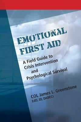 Emotional First Aid by Greenstone, James L.