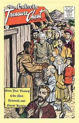 The Catholic Treasure Chest Comic Book Treasury of the Mass, Sacraments, and Church Teachings by Media, Golden Key