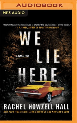 We Lie Here: A Thriller by Howzell Hall, Rachel