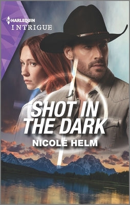 Shot in the Dark by Helm, Nicole