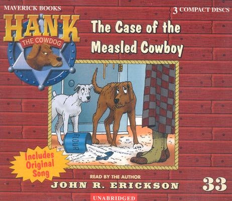 The Case of the Measled Cowboy by Erickson, John R.