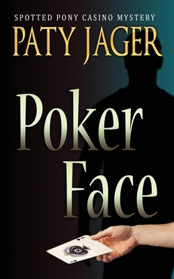 Poker Face by Jager, Paty