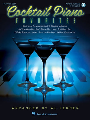 Cocktail Piano Favorites: Solo Arrangements of 15 Jazz Classics by Lerner, Al