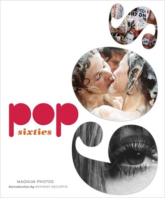 Pop 60s by Magnum Photos