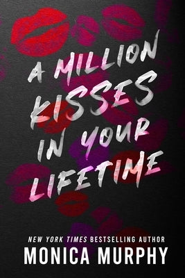 A Million Kisses in Your Lifetime by Murphy, Monica