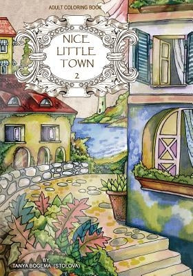 Adult Coloring Book: Nice Little Town by Bogema (Stolova), Tatiana