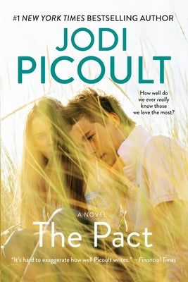 The Pact: A Love Story by Picoult, Jodi