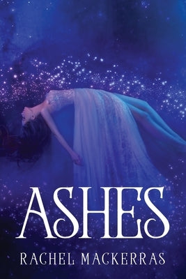 Ashes by Rachel Mackerras