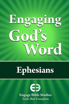 Engaging God's Word: Ephesians by Community Bible Study