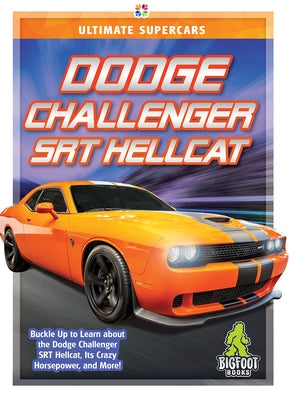 Dodge Challenger Srt Hellcat by Perritano, John