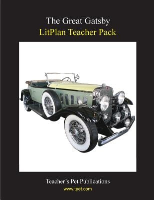 Litplan Teacher Pack: The Great Gatsby by Collins, Mary B.