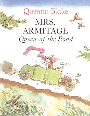 Mrs. Armitage: Queen of the Road by Blake, Quentin