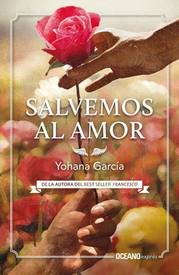 Salvemos Al Amor by Garc&#237;a, Yohana