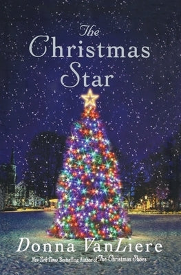The Christmas Star by Vanliere, Donna