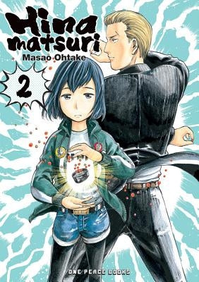 Hinamatsuri Volume 2 by Ohtake, Masao