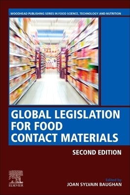 Global Legislation for Food Contact Materials by Baughan, J. S.
