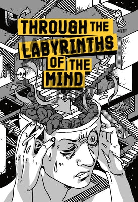 Through the Labyrinths of the Mind by Thomas, Bevan