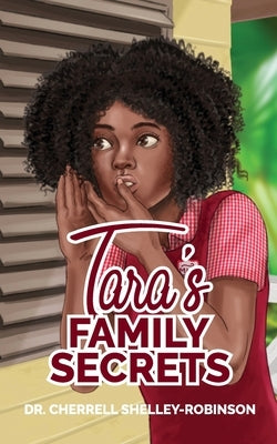 Tara's Family Secrets by Shelley-Robinson, Cherrell