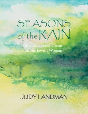 Seasons of the Rain by Landman, Judy