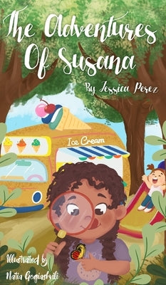 The Adventures of Susana: A Day at The Park - Un Día En El Parque by Perez, Jessica