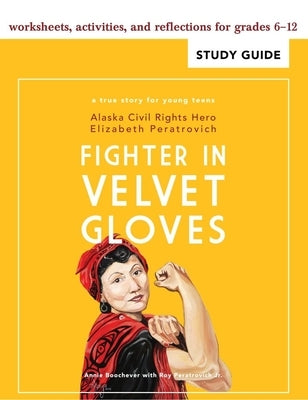 Fighter in Velvet Gloves: Study Guide by Boochever, Annie