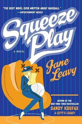 Squeeze Play by Leavy, Jane