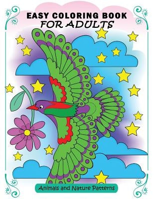 Easy Coloring Book for Adults: Colorful Nature Flowers and Animals for Senior by Kodomo Publishing