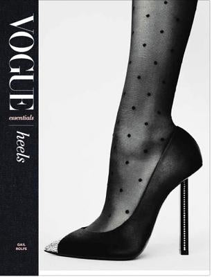 Vogue Essentials Heels by Rolfe, Gail