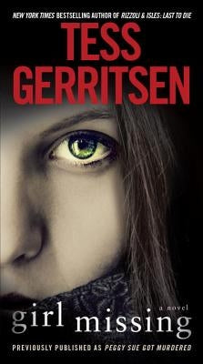 Girl Missing by Gerritsen, Tess