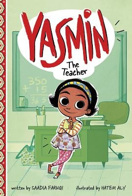 Yasmin the Teacher by Faruqi, Saadia