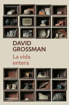 La Vida Entera / To the End of the Land by Grossman, David