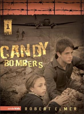 Candy Bombers by Elmer, Robert
