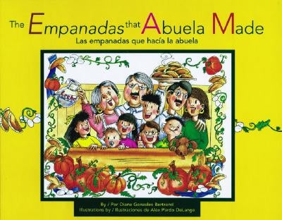 Las Empanadas Que Hacia la Abuela by Bertrand, Diane Gonzales
