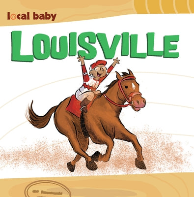 Local Baby Louisville by Ellwood, Nancy
