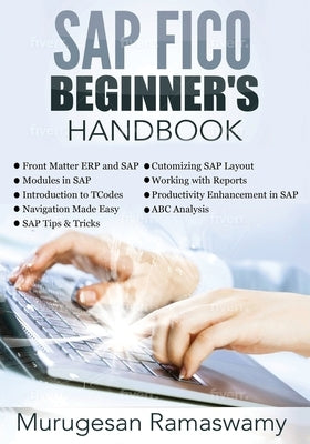 SAP Fico Beginner's Handbook: SAP for Dummies 2020, SAP FICO Books, SAP Manual by Ramaswamy, Murugesan