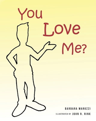 You Love me? by Marozzi, Barbara