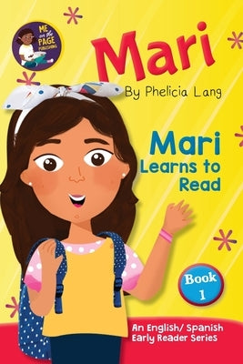 Mari Learns to Read by Lang, Phelicia E.