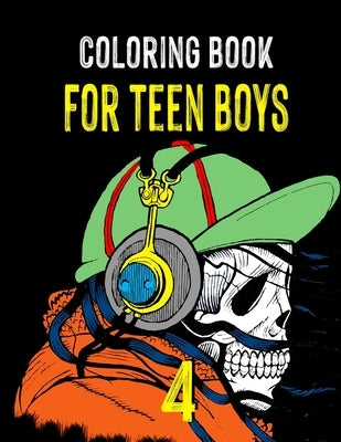 Coloring Book for Teen Boys 4: Varied Illustrations to Color for Fun and Relaxation by Dee, Alex