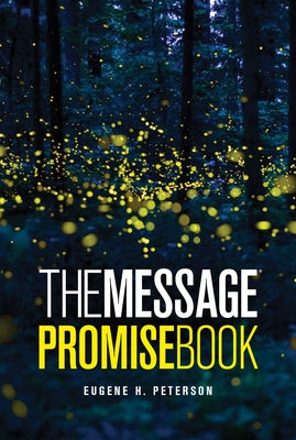 The Message Promise Book (Softcover) by Peterson, Eugene H.