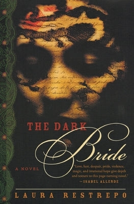 The Dark Bride by Restrepo, Laura