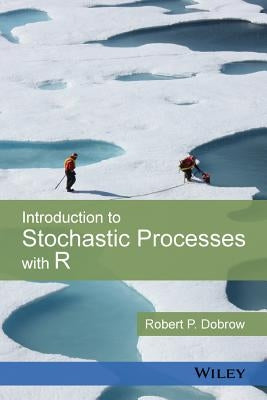 Stochastic Processes by Dobrow